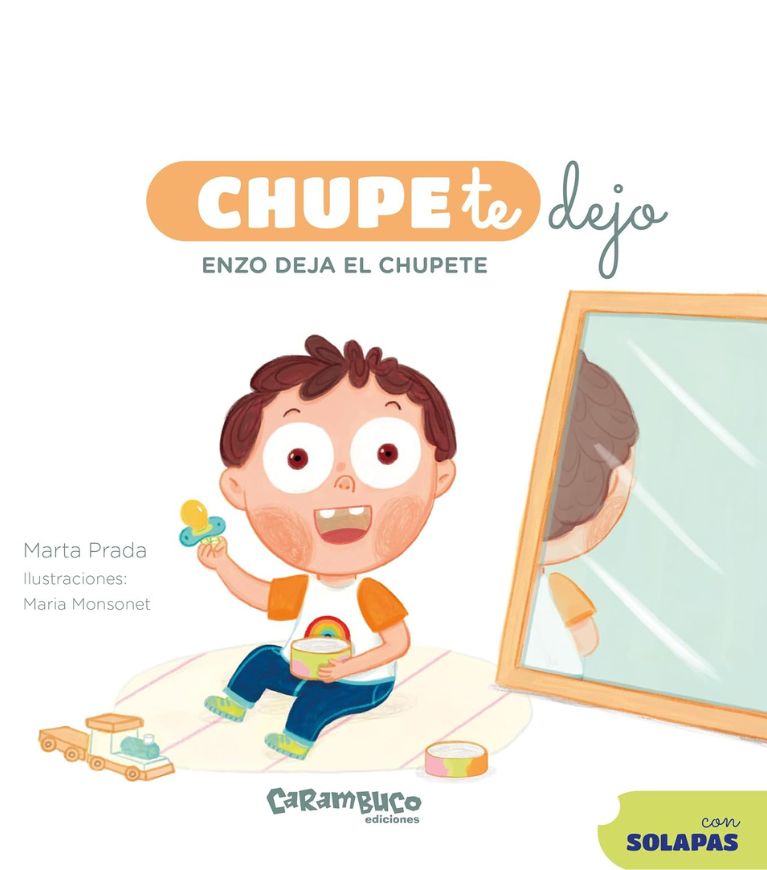 ChupeTeDejo. Enzo deja el chupete Historia que facilita a los niños el proceso de dejar el chupete de manera natural.