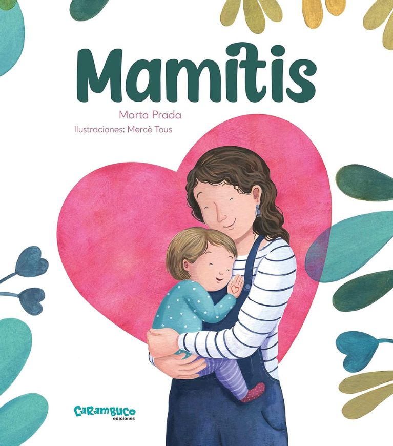 Mamitis Un cuento que aborda el apego infantil y cómo gestionarlo con empatía y comprensión en la familia.